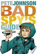 The Bad Spy's Guide cover