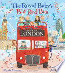 The Royal Baby's Big Red Bus Tour of London cover