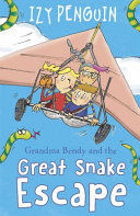 Grandma Bendy and the Great Snake Escape cover