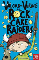Vulgar the Viking and the Rock Cake Raiders cover