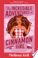 The Incredible Adventures of Cinnamon Girl cover
