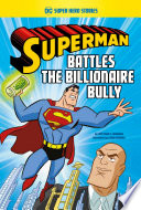 Superman Battles the Billionaire Bully cover