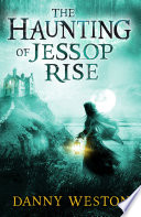 The Haunting of Jessop Rise cover