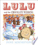 Lulu and the Chocolate Wedding cover