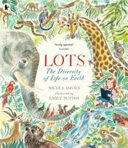 Lots: The Diversity of Life on Earth cover