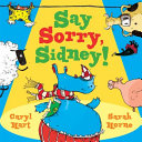 Say Sorry, Sidney!/Rhino What Rhino? cover