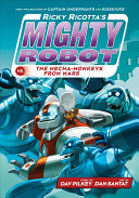 Ricky Ricotta's Mighty Robot vs. the Mecha-Monkeys from Mars cover