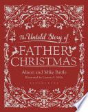 The Untold Story of Father Christmas cover