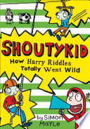 How Harry Riddles Totally Went Wild cover