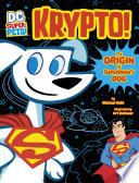Krypto! The Origin of Superman's Dog cover