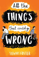 All the Things That Could Go Wrong cover