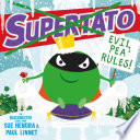 Supertato: Evil Pea Rules cover