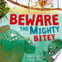 Beware the Mighty Bitey cover