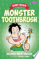 Danny Brown and the Monster Toothbrush cover