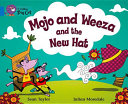 Mojo and Weeza and the New Hat cover
