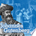 Johannes Gutenberg: Inventor and Craftsman cover