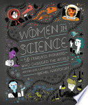 Women in Science: 50 Fearless Pioneers Who Changed the World cover