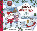 The Fairytale Hairdresser and Father Christmas cover
