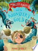 The Jolley-Rogers and the Monster's Gold cover