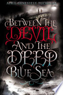 Between the Devil and the Deep Blue Sea cover