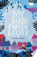 The Boy, the Bird and the Coffin Maker cover