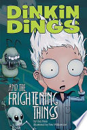 Dinkin Dings and the Frightening Things (Pearson) cover