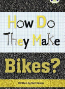 How Do They Make Bikes? cover