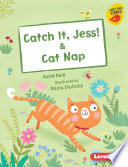 Catch it, Jess! and Cat Nap cover