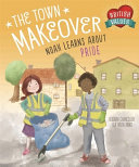 The Town Makeover: Noah Learns About Pride cover
