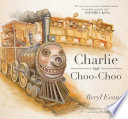 Charlie the Choo-Choo: From the World of The Dark Tower cover