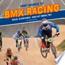 BMX Racing: Rules, Equipment and Key Riding Tips cover