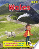 Wales: A Benjamin Blog and his Inquisitive Dog Guide cover