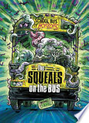The Squeals on the Bus cover