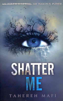 Shatter Me cover