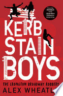 Kerb-Stain Boys: The Crongton Broadway Robbery cover