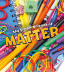 The Simple Science of Matter cover