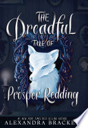 The Dreadful Tale of Prosper Redding cover