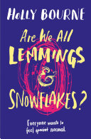 Are We All Lemmings and Snowflakes? cover