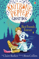 Knitbone Pepper Ghost Dog: Best Friends Forever/Ghost Dog cover