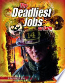 The Deadliest Jobs on Earth cover