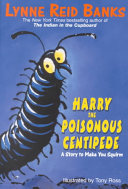 Harry the Poisonous Centipede cover