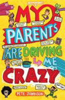 My Parents Are Driving Me Crazy cover