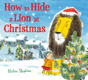 How to Hide a Lion at Christmas cover