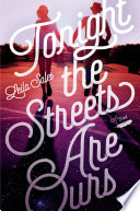 Tonight the Streets Are Ours