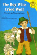 The Boy Who Cried Wolf: A Retelling of Aesop's Fable cover