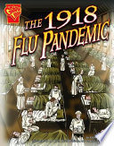 The 1918 Flu Pandemic cover