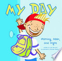 My Day: Morning, Noon, and Night cover