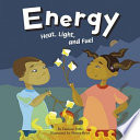 Energy: Heat, Light, and Fuel cover