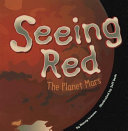 Seeing Red: The Planet Mars cover