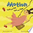 Motion: Push and Pull, Fast and Slow cover